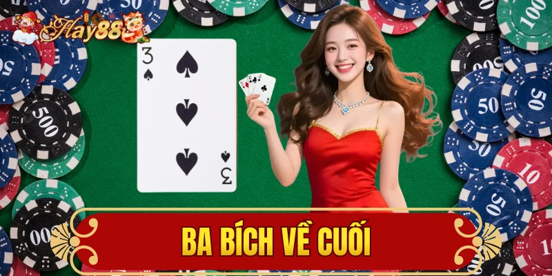 ba bích về cuối