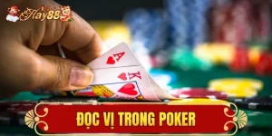 đọc vị trong poker